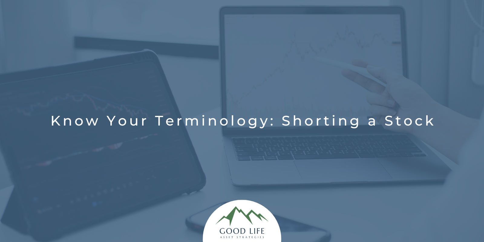 Know Your Terminology: Shorting a Stock